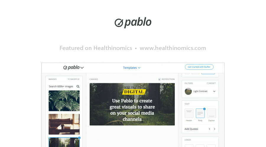 Pablo - 33 Free Tools You Can't Afford To Run Your Business Without | Healthinomics Blog