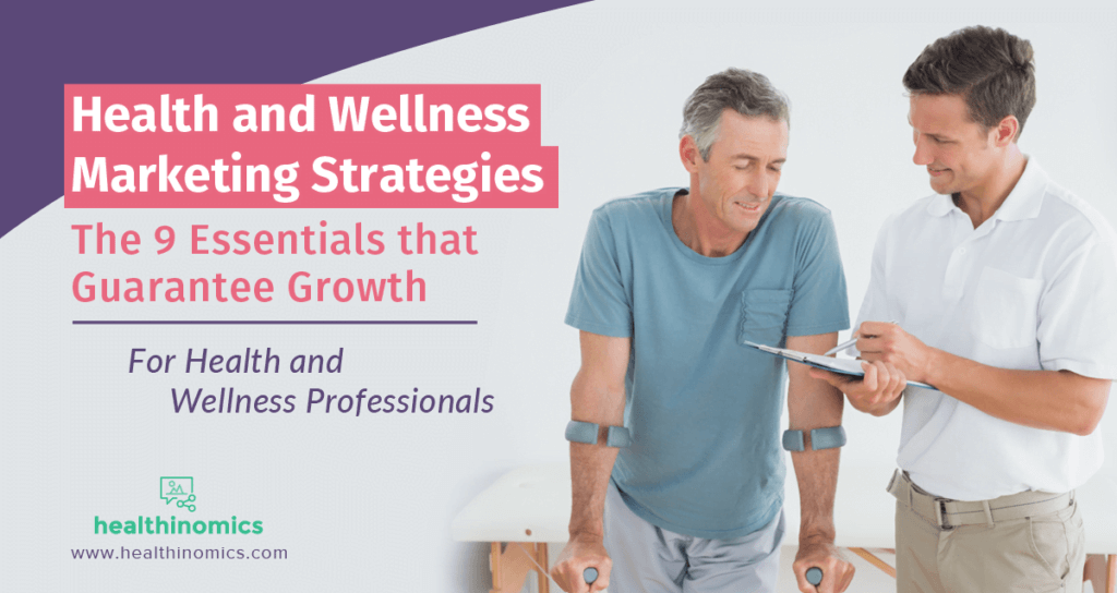 Health And Wellness Marketing Strategies