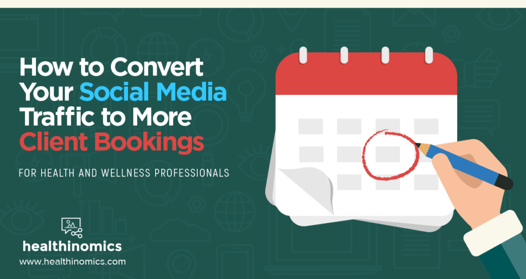 How To Convert Your Social Media Traffic To More Client Bookings 35 Convert Your Social Media Traffic