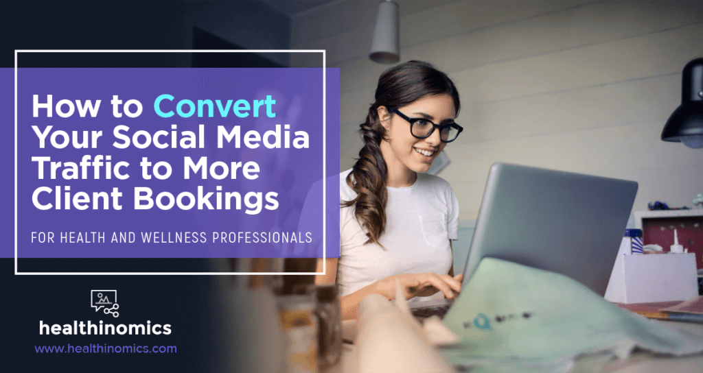 Convert Your Social Media Traffic