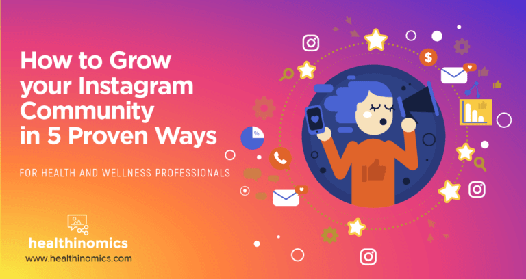 How to Grow your Instagram Community in 5 Proven Ways - Healthinomics