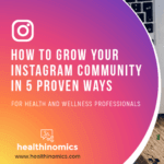 How to Grow your Instagram Community in 5 Proven Ways - Healthinomics