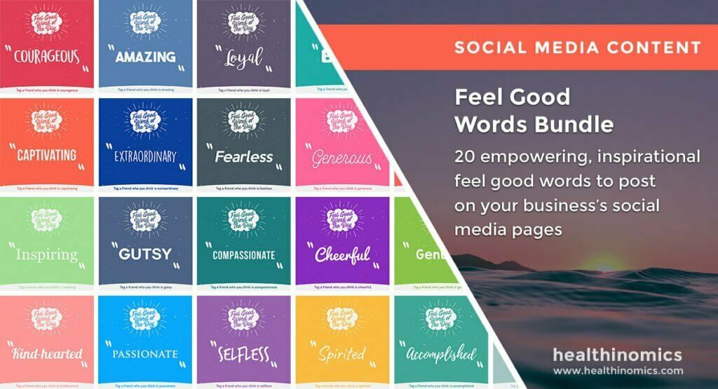 Social Media Images - Feel Good Words Bundle | Healthinomics.com Social Media Images - Feel Good Words Bundle | Healthinomics.com