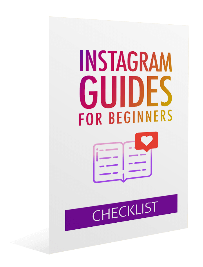 Instagram Guides For Beginners 5 Checklist Medium