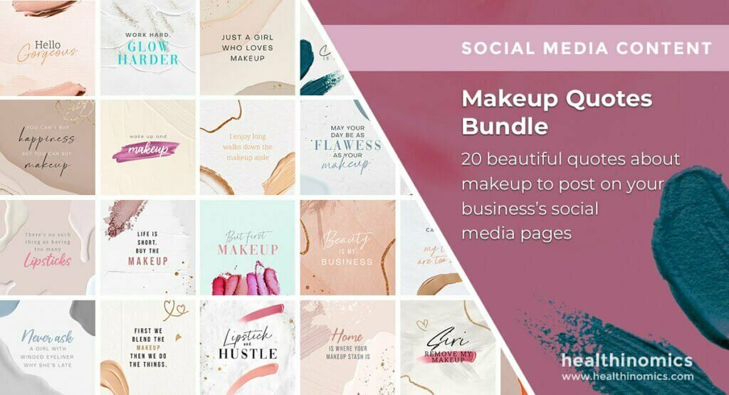 Social Media Images - Makeup Quotes Bundle | Healthinomics Social Media Images - Makeup Quotes Bundle | Healthinomics