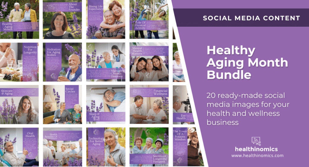 Social Media Images - HEALTHY AGING MONTH BUNDLE | Healthinomics